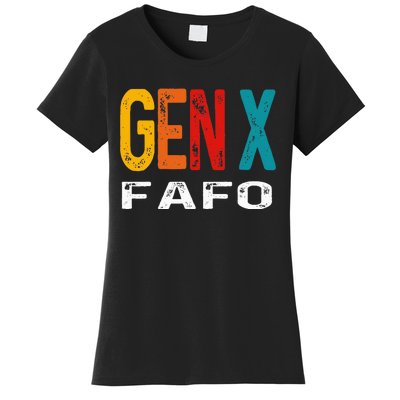 Funny Gen X Fafo Humor Generation X Design Retro Genx Women's T-Shirt