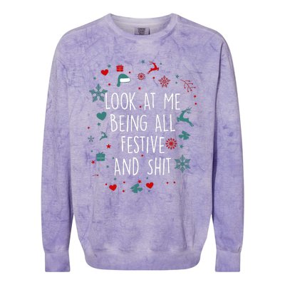 Funny Groovy Xmas Look At Me Being All Festive And Shit Colorblast Crewneck Sweatshirt