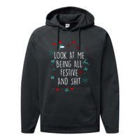 Funny Groovy Xmas Look At Me Being All Festive And Shit Performance Fleece Hoodie