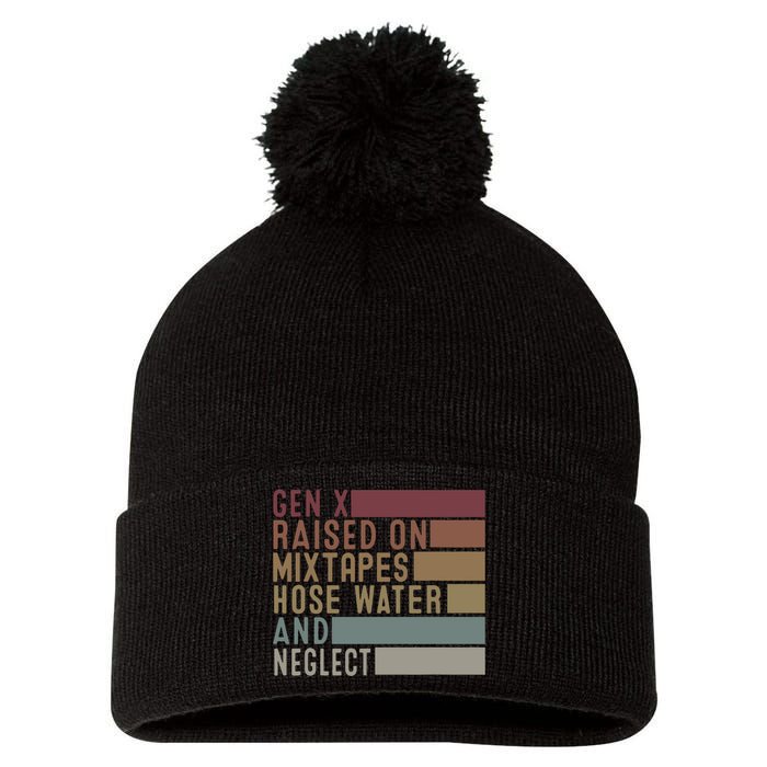 Funny Gen X Raised On Mixtapes Hose Water And Neglect Retro Pom Pom 12in Knit Beanie