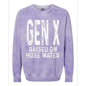 Funny Gen X Raised On Hose Water Humor Generation X Design Colorblast Crewneck Sweatshirt