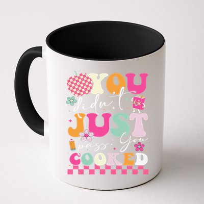 Funny Groovy You Didnt Just Pass You Cooked Teacher School Mug