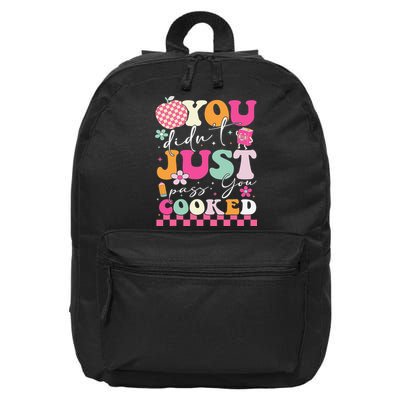 Funny Groovy You Didnt Just Pass You Cooked Teacher School 16 in Basic Backpack