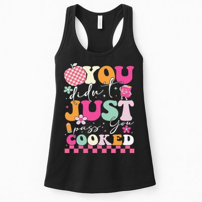 Funny Groovy You Didnt Just Pass You Cooked Teacher School Womens Tank Top
