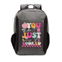Funny Groovy You Didnt Just Pass You Cooked Teacher School Vector Backpack