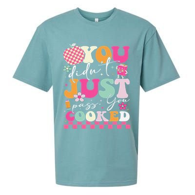 Funny Groovy You Didnt Just Pass You Cooked Teacher School Sueded Cloud Jersey T-Shirt