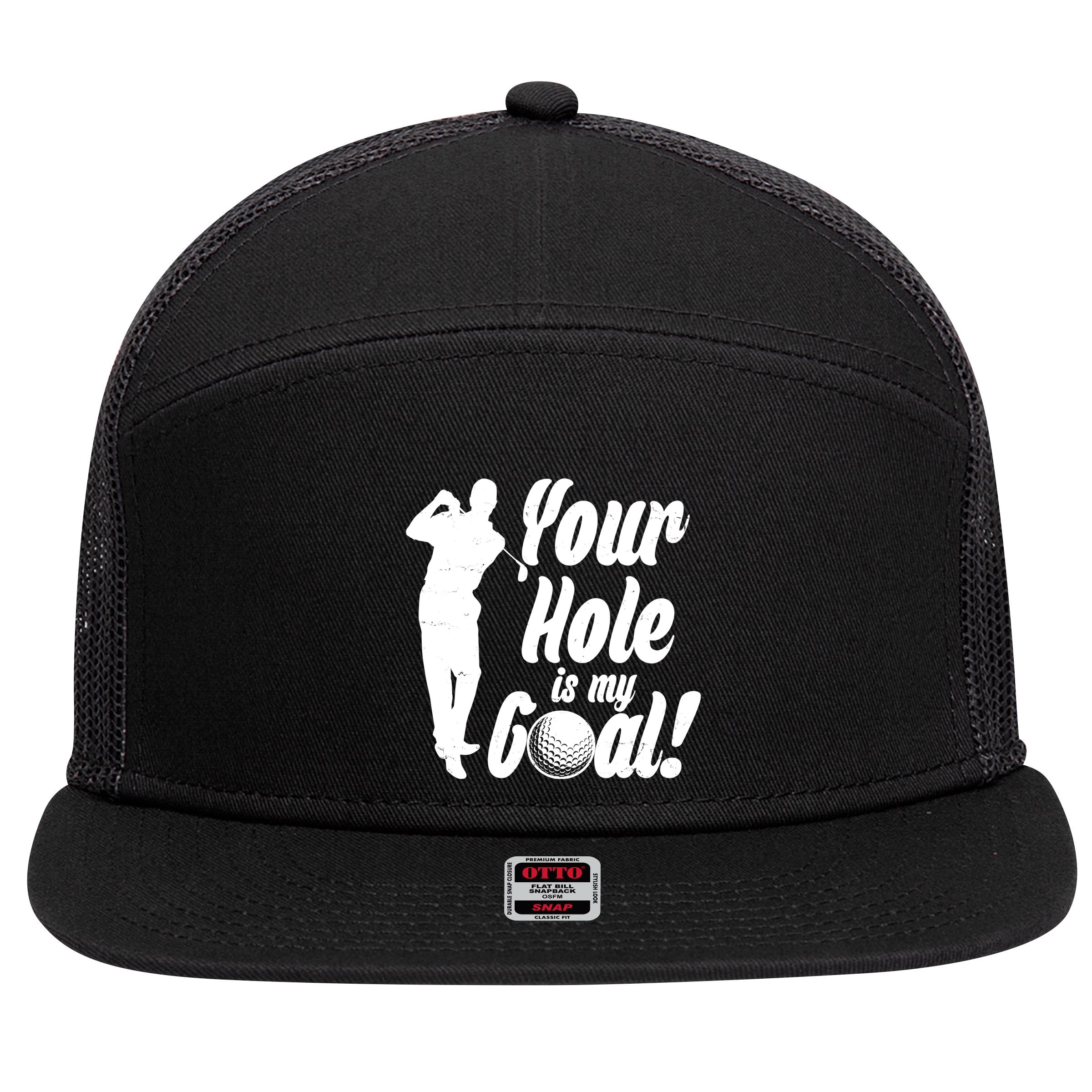 Funny Golfing Your Hole Is My Goal 7 Panel Mesh Trucker Snapback Hat