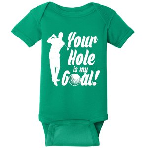 Funny Golfing Your Hole Is My Goal Baby Bodysuit