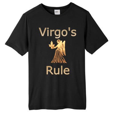 Fun Golden Zodiac Virgos Rule Gift Great Gift Tall Fusion ChromaSoft Performance T-Shirt