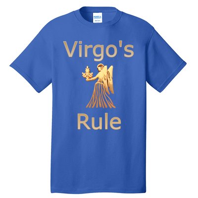 Fun Golden Zodiac Virgos Rule Gift Great Gift Tall T-Shirt