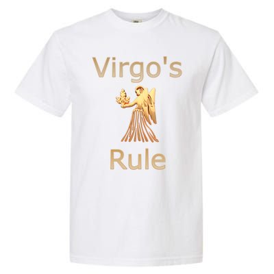 Fun Golden Zodiac Virgos Rule Gift Great Gift Garment-Dyed Heavyweight T-Shirt