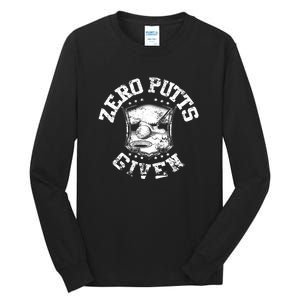 Funny Golf Zero Putts Given Tall Long Sleeve T-Shirt