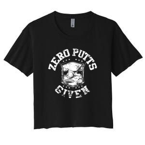 Funny Golf Zero Putts Given Women's Crop Top Tee