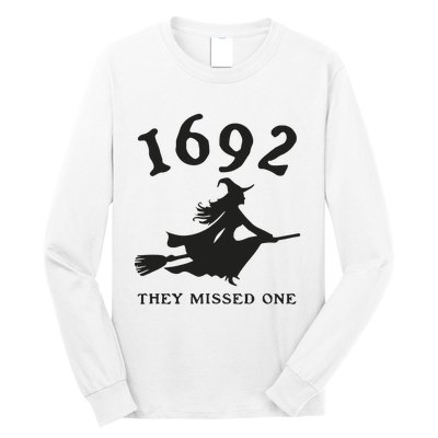 Funny Halloween 1692 They Missed One Salem Witch Long Sleeve Shirt