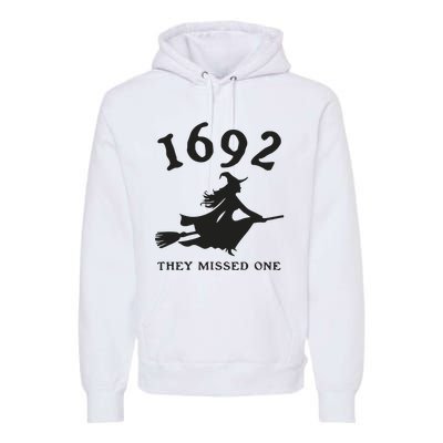 Funny Halloween 1692 They Missed One Salem Witch Premium Hoodie