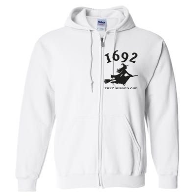 Funny Halloween 1692 They Missed One Salem Witch Full Zip Hoodie