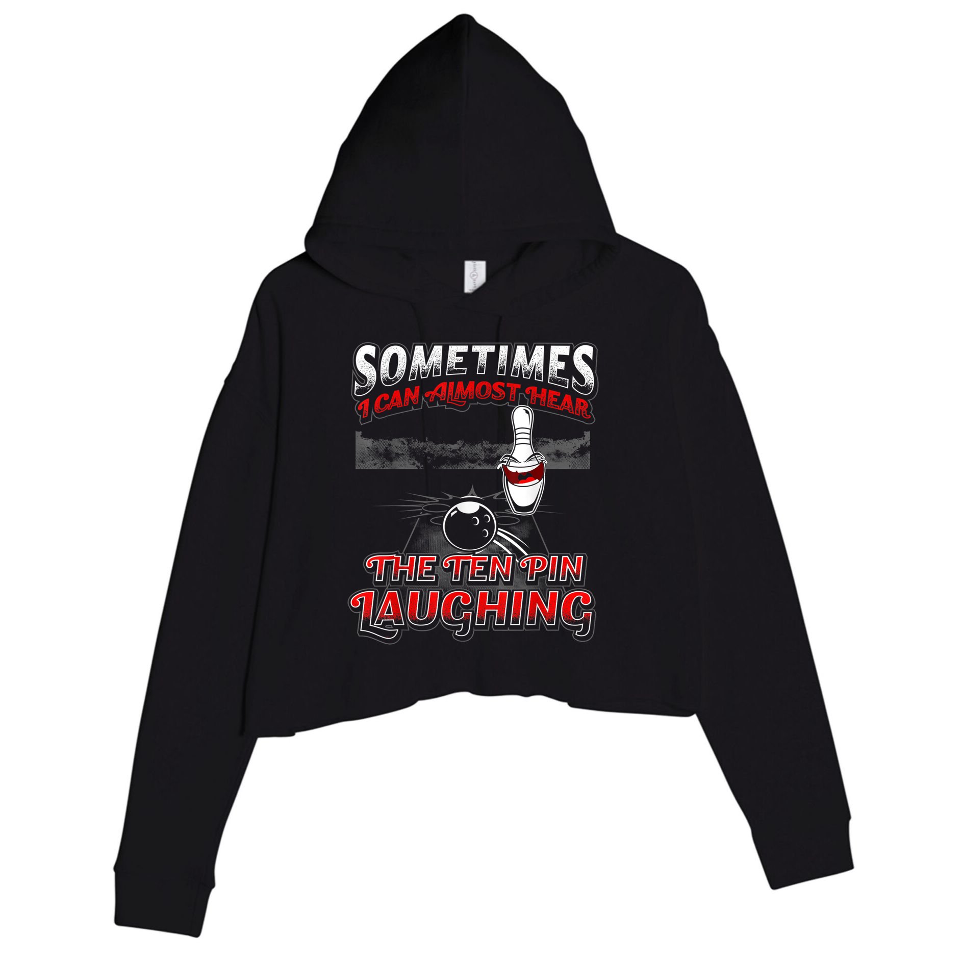 Funny Hear 10 Pin Laughing Gift Funny Bowling Gift Crop Fleece Hoodie