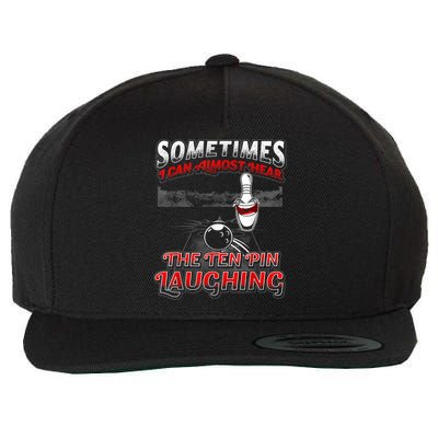 Funny Hear 10 Pin Laughing Gift Funny Bowling Gift Wool Snapback Cap