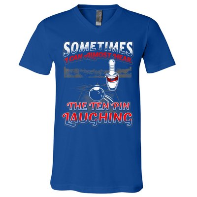 Funny Hear 10 Pin Laughing Gift Funny Bowling Gift V-Neck T-Shirt