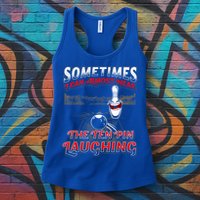 Funny Hear 10 Pin Laughing Gift Funny Bowling Gift Womens Tank Top