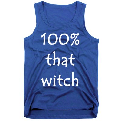 Funny Halloween 100% That Witch Gift Tank Top