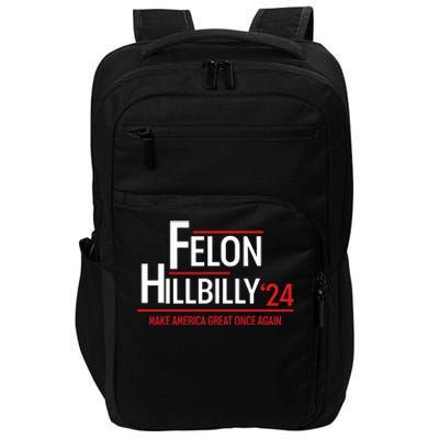 Felon Hillbilly 2024 Trump Vance 2024 Impact Tech Backpack