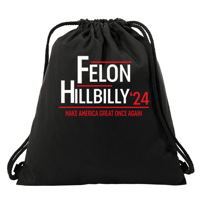 Felon Hillbilly 2024 Trump Vance 2024 Drawstring Bag