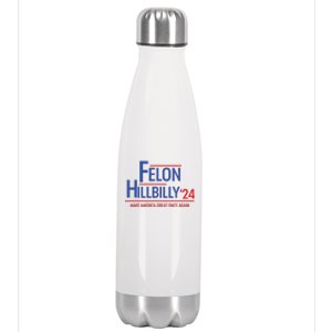 Felon Hillbilly 2024 Trump Vance 2024 2024 Election Stainless Steel Insulated Water Bottle