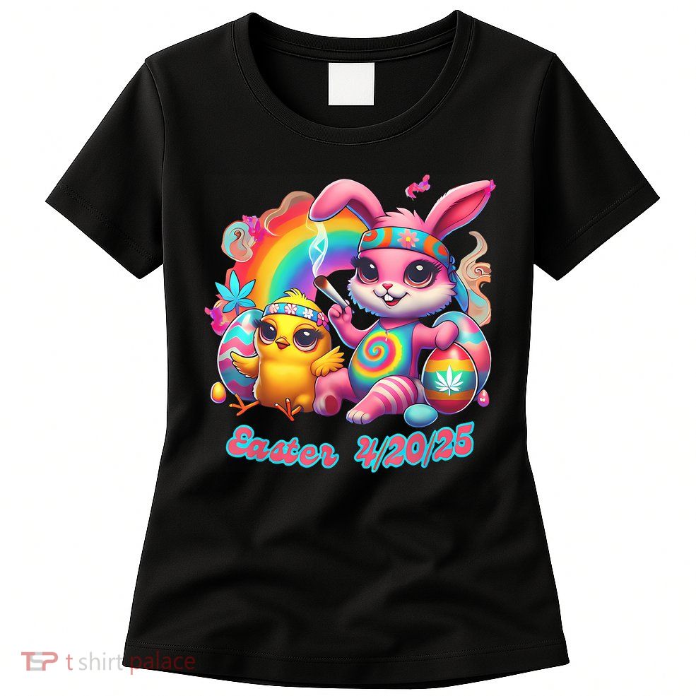 Funny Happy 420 Easter Bunny Chick Smoking Weed Cannabis Womens T-Shirt