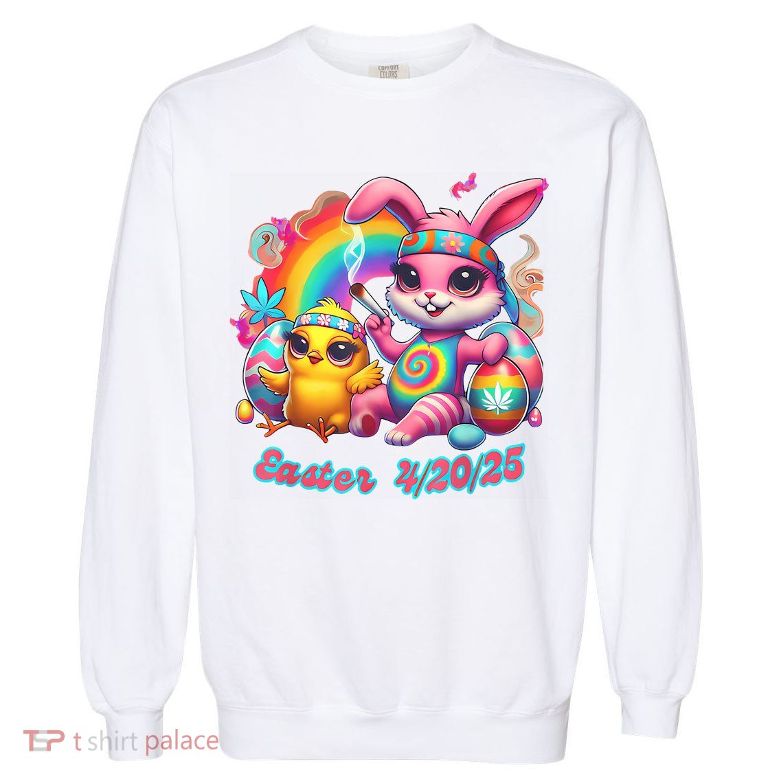 Funny Happy 420 Easter Bunny Chick Smoking Weed Cannabis Garment-Dyed Sweatshirt