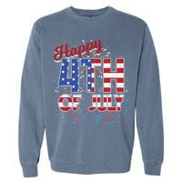 Fireworks Happy 4th Of July US Flag American 4th Of July Garment-Dyed Sweatshirt