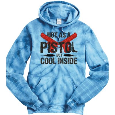 Funny Hot As A Pistol But Cool Inside Design Fathers Day Tie Dye Hoodie