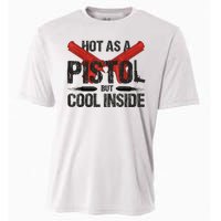 Funny Hot As A Pistol But Cool Inside Design Fathers Day Cooling Performance Crew T-Shirt