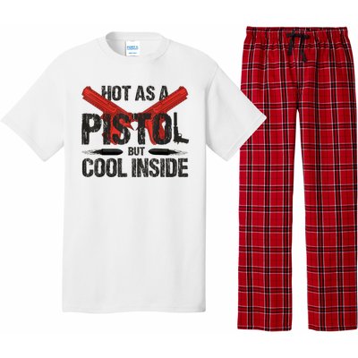 Funny Hot As A Pistol But Cool Inside Design Fathers Day Pajama Set