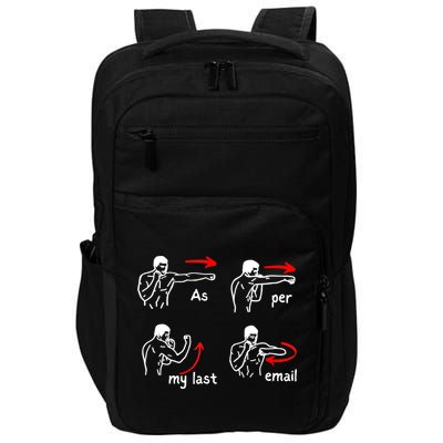 Fun Humour As Per My Last Email Make Your Day With Sarcastic Impact Tech Backpack