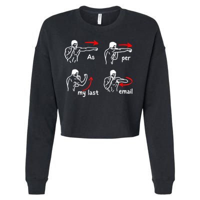 Fun Humour As Per My Last Email Make Your Day With Sarcastic Cropped Pullover Crew