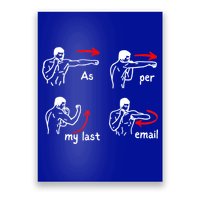 Fun Humour As Per My Last Email Make Your Day With Sarcastic Poster