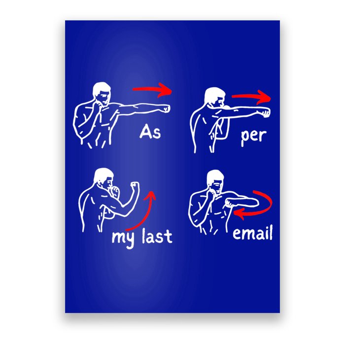 Fun Humour As Per My Last Email Make Your Day With Sarcastic Poster