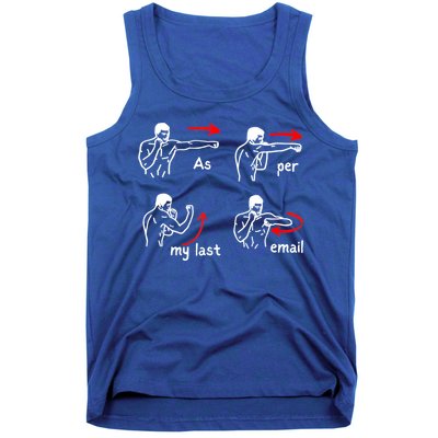 Fun Humour As Per My Last Email Make Your Day With Sarcastic Tank Top