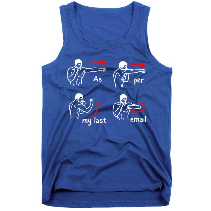 Fun Humour As Per My Last Email Make Your Day With Sarcastic Tank Top