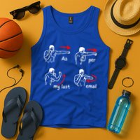 Fun Humour As Per My Last Email Make Your Day With Sarcastic Tank Top