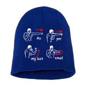 Fun Humour As Per My Last Email Make Your Day With Sarcastic Short Acrylic Beanie