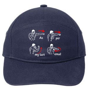 Fun Humour As Per My Last Email Make Your Day With Sarcastic 7-Panel Snapback Hat