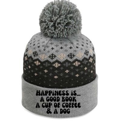 Funny Happiness A Good Book A Cup Of Coffee And A Dog Gift The Baniff Cuffed Pom Beanie