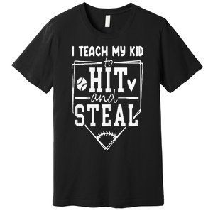 Funny Hit And Steal Baseball Mom Premium T-Shirt