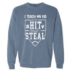 Funny Hit And Steal Baseball Mom Garment-Dyed Sweatshirt