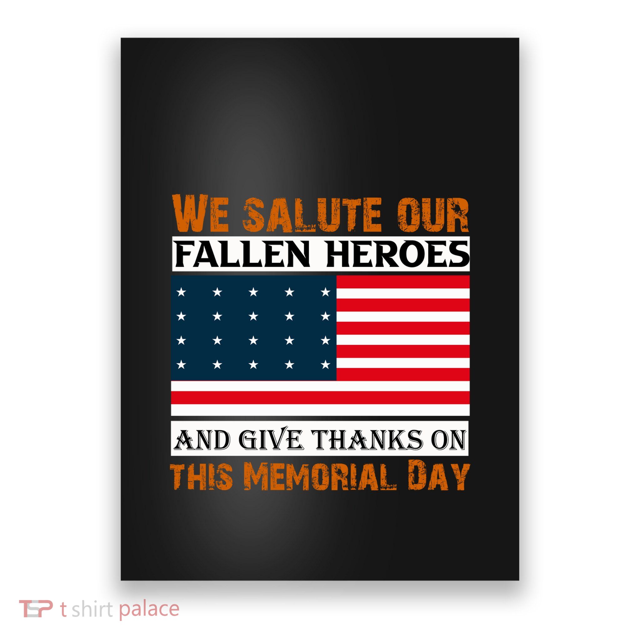 Fallen Heroes And Give Thank On This Memorial Day Gift American Flag Poster