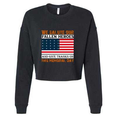 Fallen Heroes And Give Thank On This Memorial Day Gift American Flag Cropped Pullover Crew