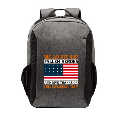 Fallen Heroes And Give Thank On This Memorial Day Gift American Flag Vector Backpack