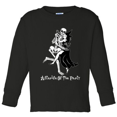 Funny Halloween Afterlife Of The Party Skeleton And Witch Toddler Long Sleeve Shirt